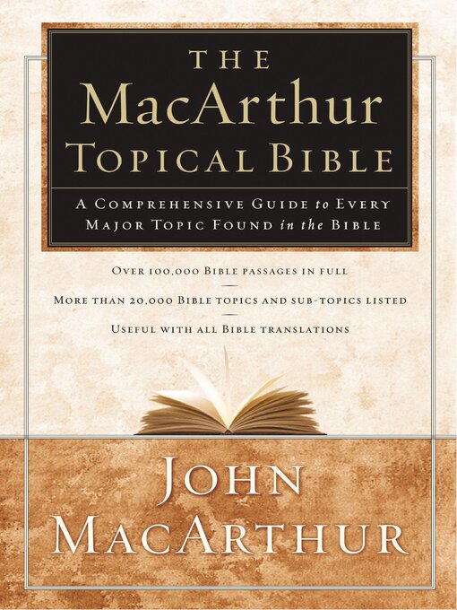 Title details for The MacArthur Topical Bible by John F. MacArthur - Wait list